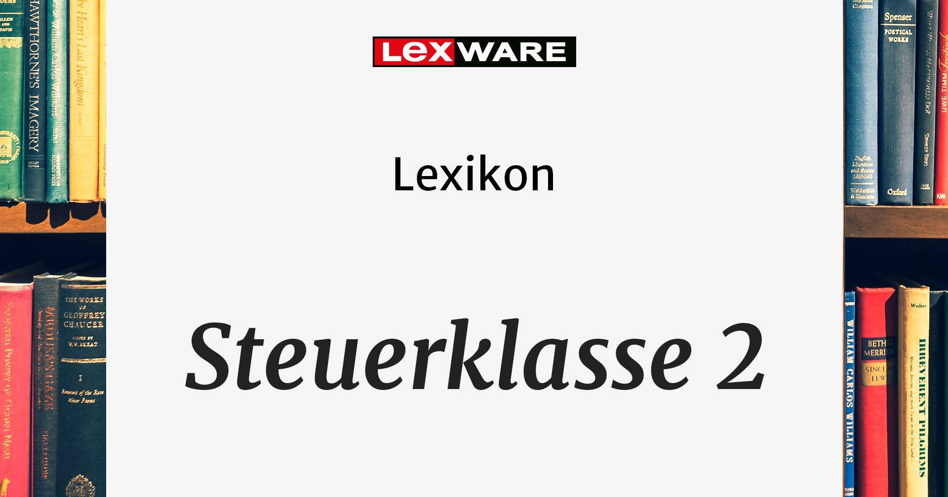 Steuerklasse 2 Voraussetzungen und mehr Lexware