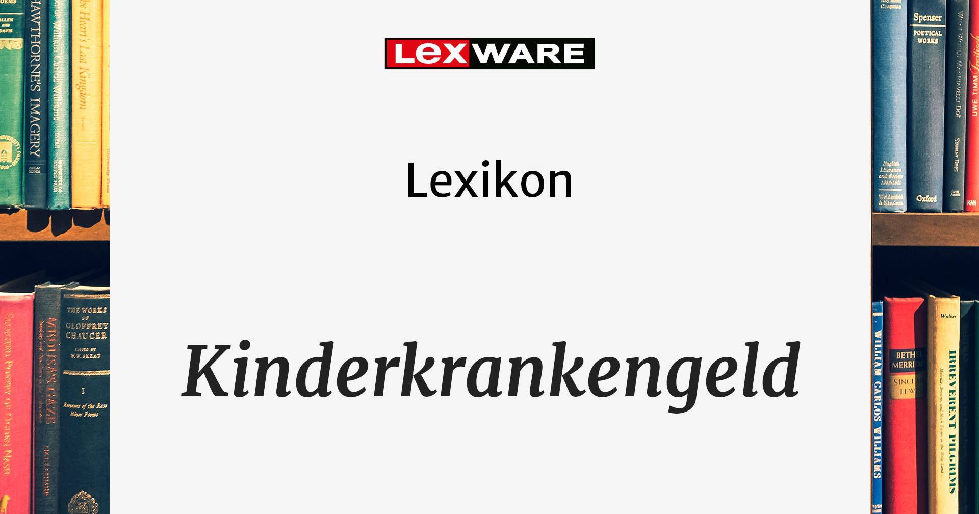 Kinderkrankengeld Bedingungen & Höhe Lexware