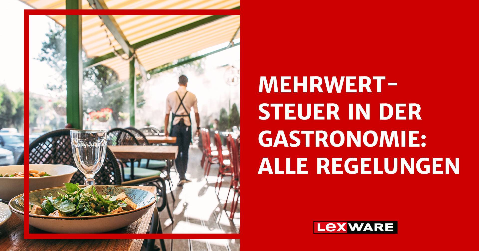 Mehrwertsteuer in der Gastronomie Alle Regelungen Lexware