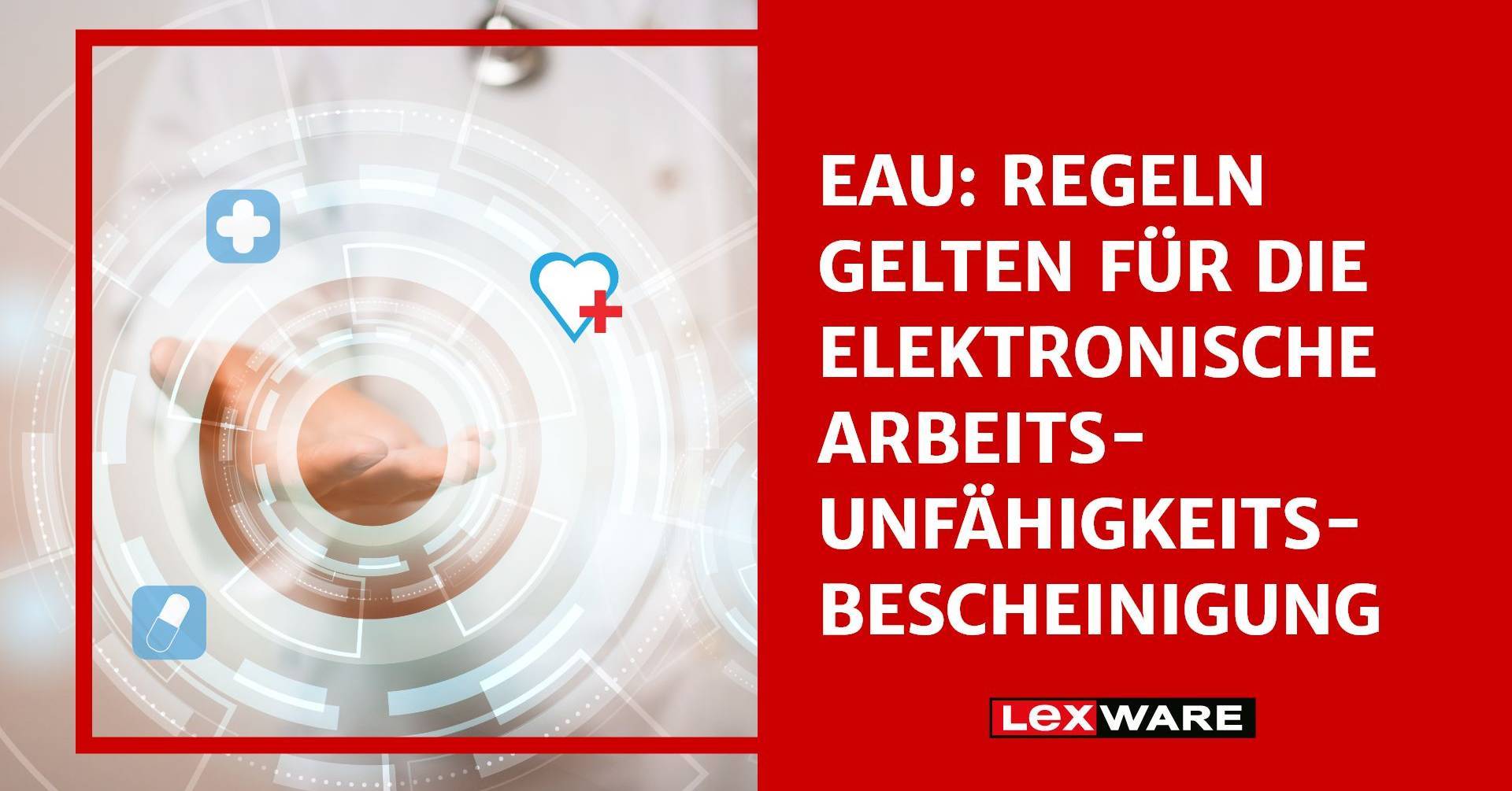 Elektronische Arbeitsbescheinigung (eAU): Alle Infos | Lexware